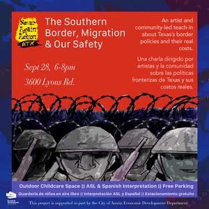 The Southern Border, Migration & Our Safety An artist and community-led teach-in.jpg