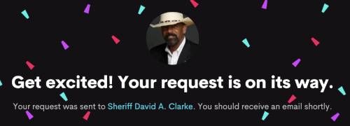 Screenshot of Cameo page reading "Get Excited! Your request is on its way," with confetti everywhere. For Sheriff David A. Clarke